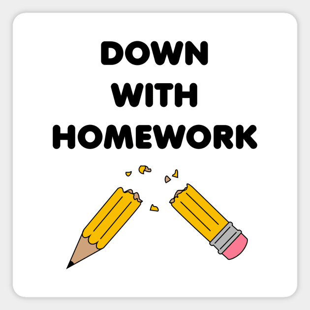 Down With Homework Magnet by C.E. Downes